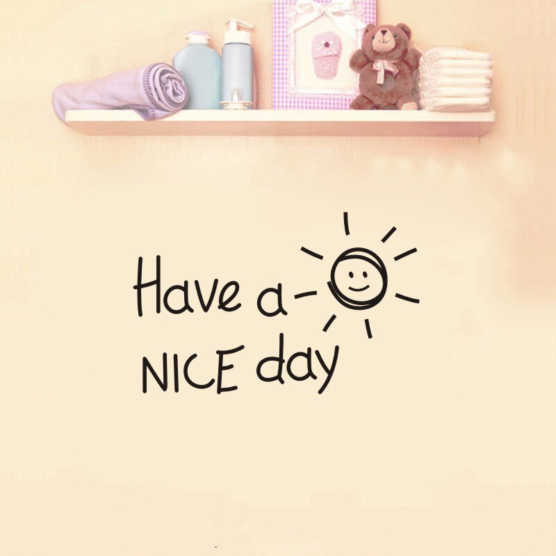 Have a Nice Day Wall Decal Graffiti Sticker for Bedroom Living Room Kids Room Decoration