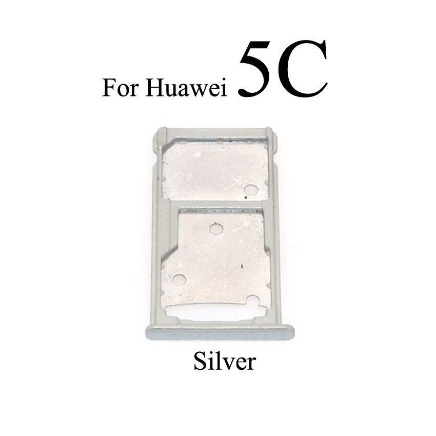 YuXi Sim Card Tray For Huawei Honor 5C 5X 6A 6X Sim Card Slot Tray Holder Micro SD Adapter Replacement Parts: 5C Silver