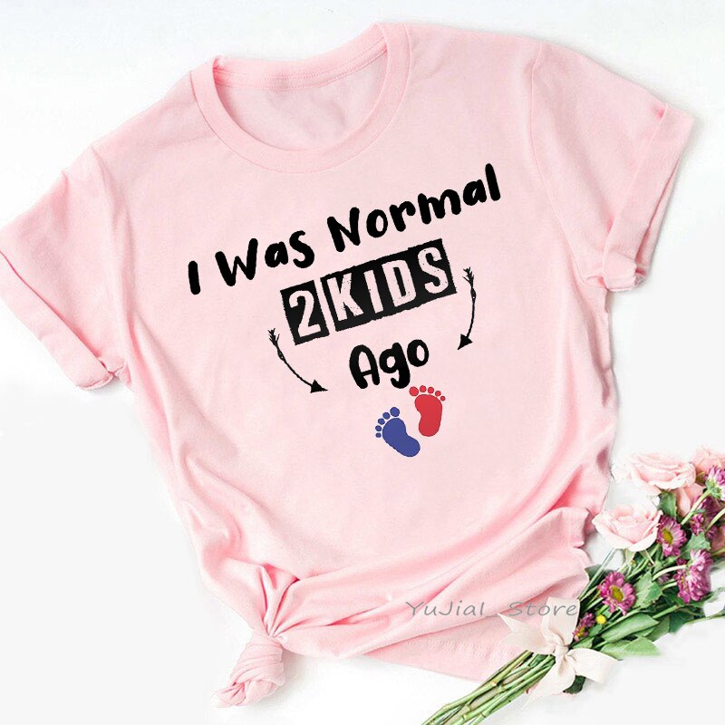 Super Mom T Shirts Women Clothes I Was Normal 2 Kids Ago Graphic Tshirt Femme Mother&#39;S Day Female T-Shirt Streetwear