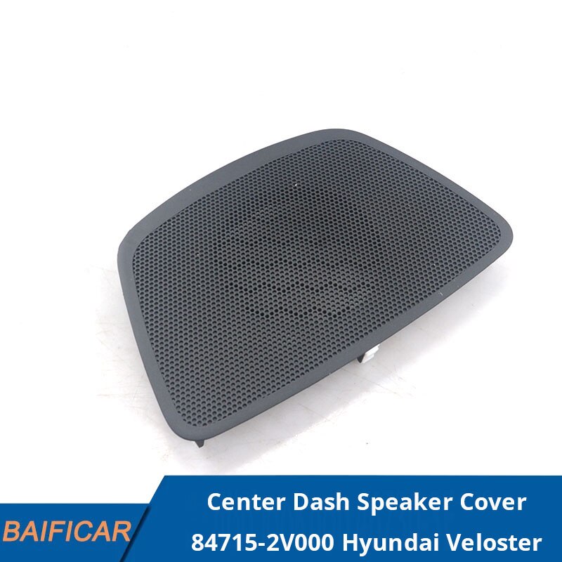 Baificar Gloednieuwe Echt Center Dash Speaker Cover Grille Grill Oem 84715-2V000 Voor Hyundai Veloster