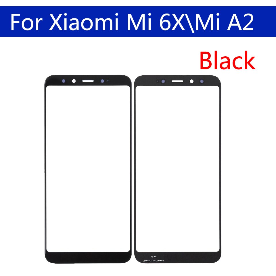 5.99&quot;Touchscreen For Xiaomi Mi 6X Mi6X Mi A2 MiA2 Touch Screen Front Panel Glass Lens LCD Outer Glass For M1804D2S\SC\SE