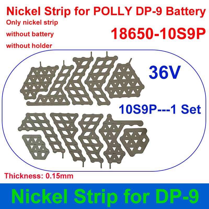 DP-9 Battery Formed Nickel Strip Thickness 0.15mm 36V 48V 52V 10S9P 13S7P 14S6P for DIY DP-9 E-Bike Battery 91PCS 18650 Cells: DP-9 10S9P 1Set