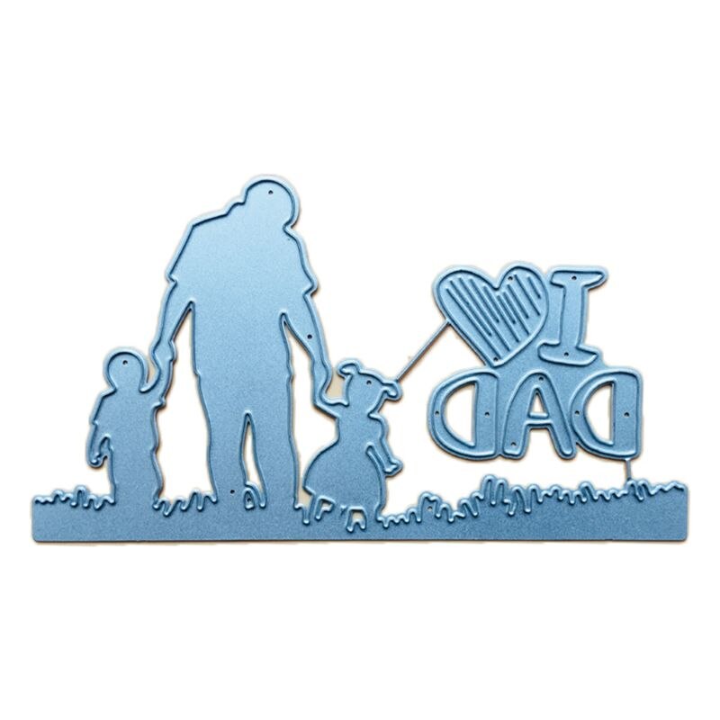 I Love Dad Metal Cutting Dies Stencil Scrapbooking DIY Album Stamp Paper Card