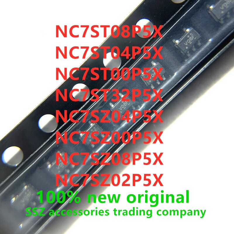 50PCS NC7ST08P5X NC7ST04P5X NC7ST00P5X NC7ST32P5X NC7SZ04P5X NC7SZ00P5X NC7SZ08P5X NC7SZ02P5X NC7ST NC7SZ