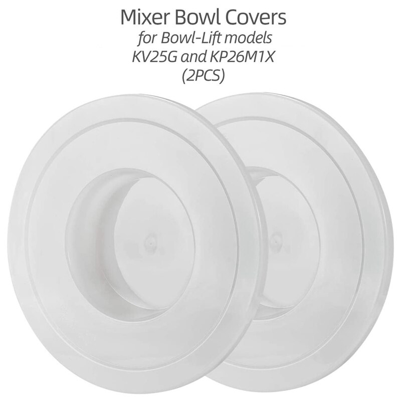 (4Pack)- Mixers Kom Covers Voor Kitchenaid 5/6 Quart Kom Gisting Deksel-Lift Modellen KV25G En KP26M1X KSM150