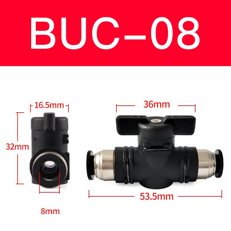 BUC-4mm/6mm/8mm/10mm/12mm Black pneumatic switch quick quick insertion PU air pipe joint hand valve air valve ball valve: BUC-8mm