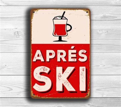 Apres Ski Party Tin Sign , Ski Lodge Signs, Blue Apres Ski Signs, Vintage Style Apres Ski Signs, Ski Decor: Green / 40x30cm