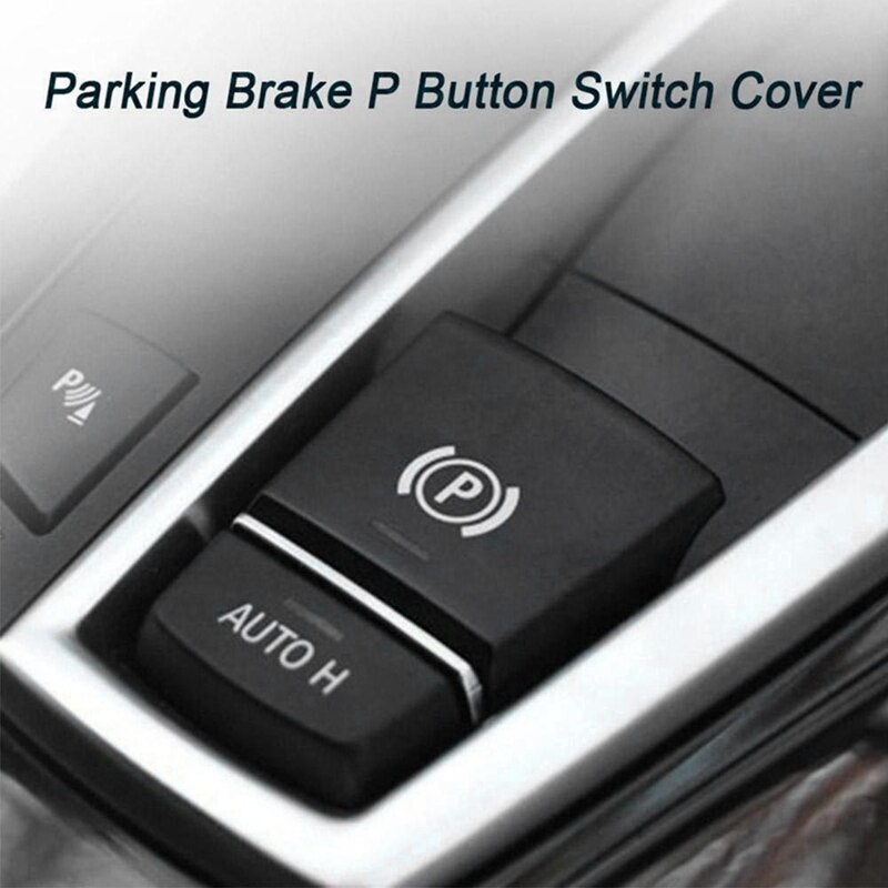 Interruptor de botón electrónico para freno de mano, pulsador para BMW-F02/F06/F10/F18/F25/F26