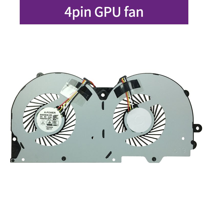 original cpu gpu cooling fan cooler for Clevo P950HP P950HP6 P950ER P950HR P955ER P950EP6 P955EP6 P950ED BS5005HS U3D U3E: 4pin-GPU fan