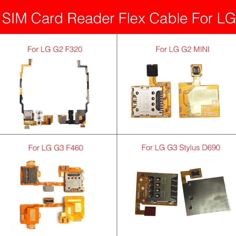 Sim Card Flex Cable For LG G2 F320 G2 Mini G3 F460 G3 Stylus D690 Memory Card Slot Flex Cable Replacement Repair Parts