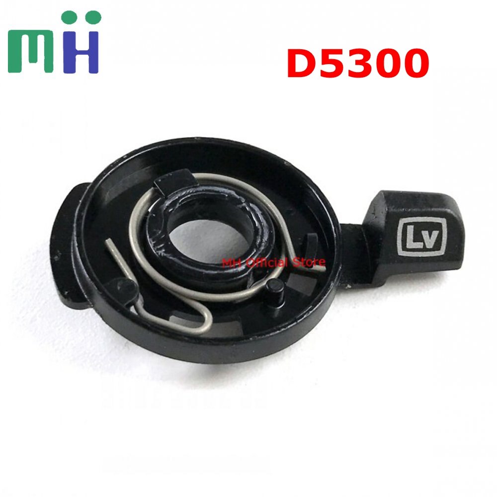 Second-hand For Nikon D5300 Top Cover LV Button Live View Switch Wheel Lever Rod Camera Replacement Spare Part