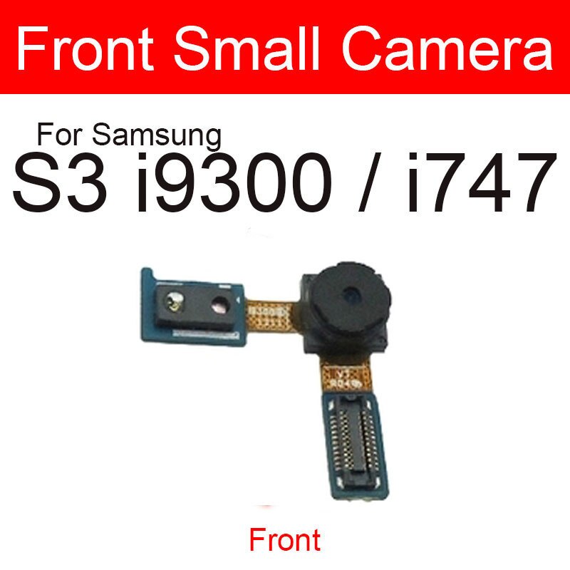 Cámara frontal y trasera trasera para Samsung Galaxy S2 S3 S4 S5 Mini I9500 I9505 I9100 Piezas de repuesto de cámara grande principal de cara pequeña: Front S3 i9300  i747