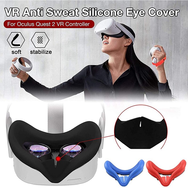 3Pcs Vr Siliconen Cover Eye Pad Voor Oculus Quest 2-Zweet-Proof, Lichtdicht, non-Slip, Wasbaar Zwart/Blauw/Rood