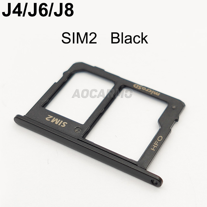 Aocarmo-bandeja de tarjeta MicroSD + soporte de ranura para tarjeta Sim para Samsung GALAXY J4, J6, J8, J400G, J600G, J800G, SIM1, SIM2: SIM2 Black