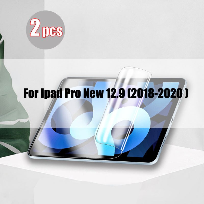 2 sztuk hydrożel Film dla Ipad Pro 11 12.9 2021 10.2 10.5 ekran Protector dla Ipad Air Mini 6 5 4 2 3 9 8th 7th Gen 2020 bez szkła: For pro 12.9 new
