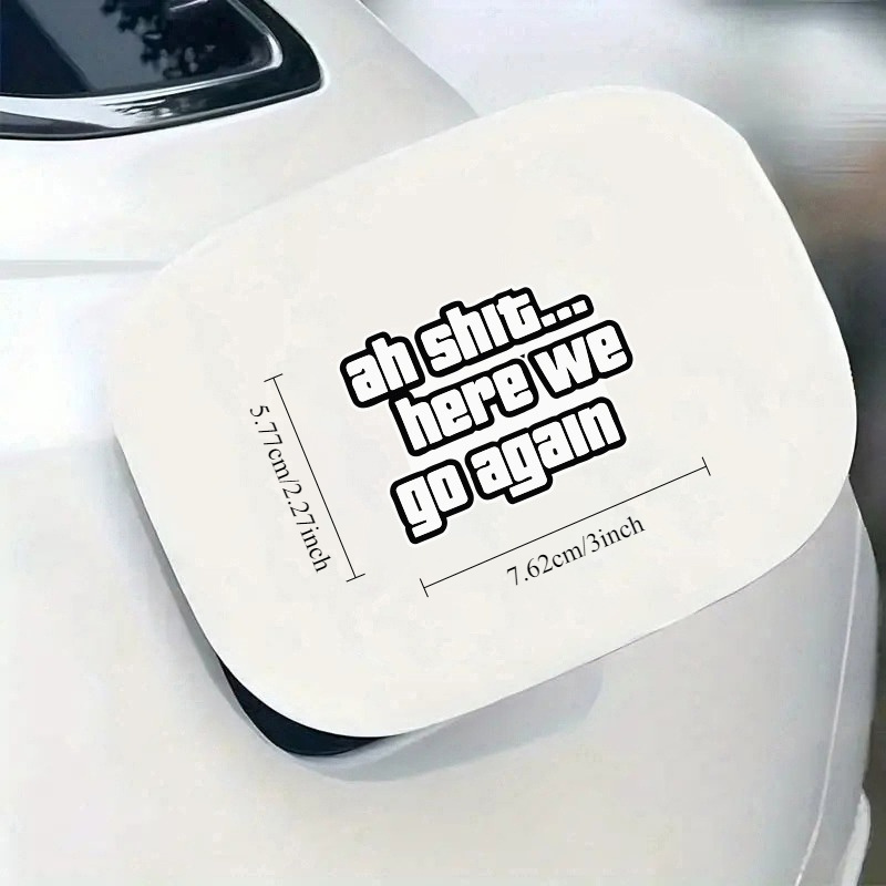 Grappige slogan, vetgedrukte tekst, waterdichte vinylstickers, stickers voor universele fiets- en auto-exterieur, stijlvolle accessoires decoratie.