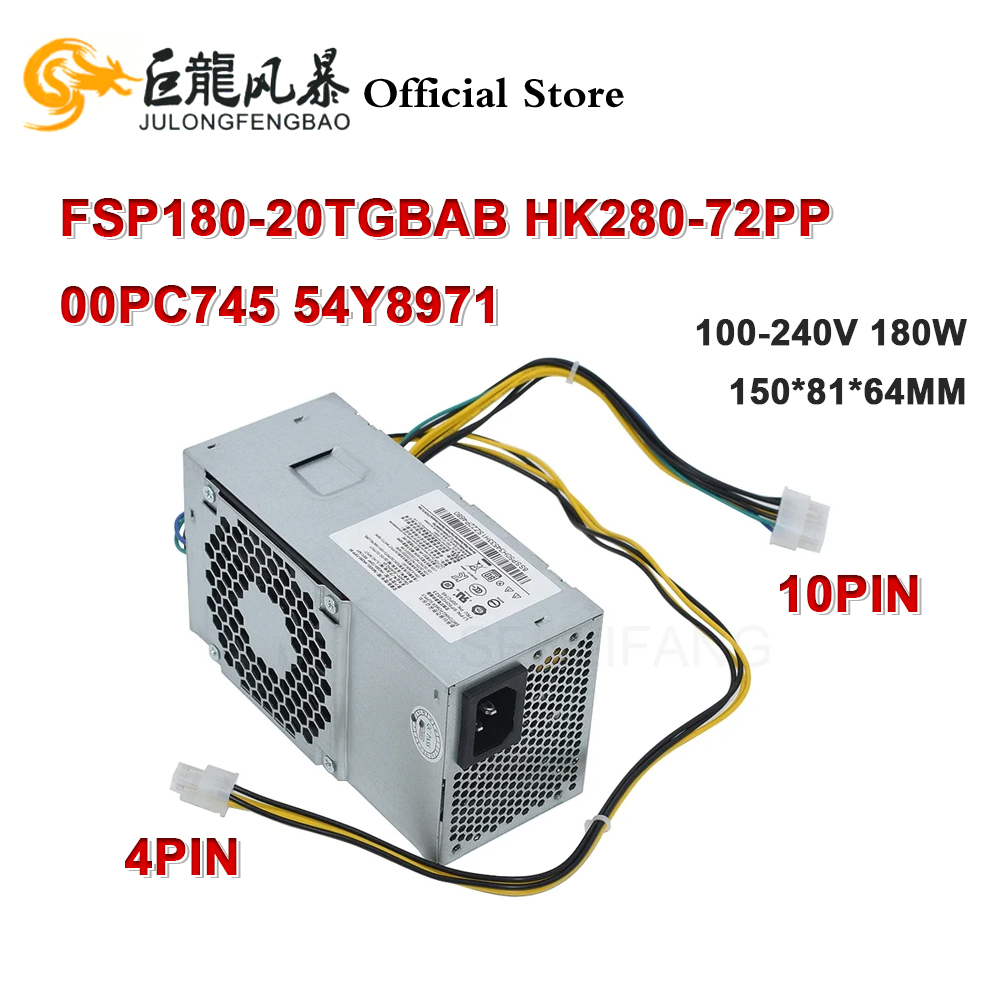 10Pin 180W Power Supply For Lenovo M410 M415 M610 M425 M428 PCE025 PCE010 PCG010 HK280-72PP FSP180-20TGBAB 00PC745