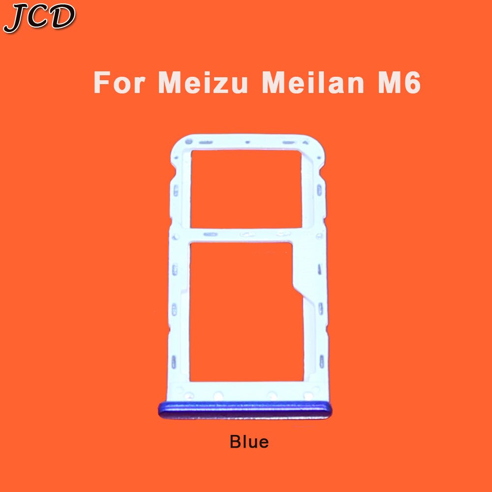 JCD SIM Card Slot Holder For meizu meilan M6 M5 Micro SD Card Slot Tray Socket Adapter Replacement Repair Spare Parts: M6-Blue