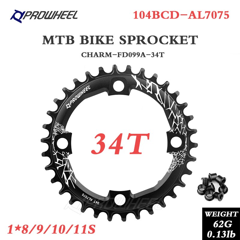 PROWHEEL 104 BCD Round Narrow Wide Chainring Mountain bike AL7075 32T 34T 36T 38T 40T 42T MTB bicycle Crankset Tooth plate Parts: CHARM  34T
