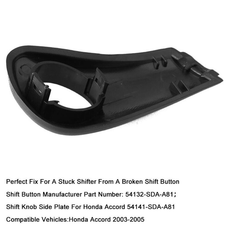 Shift Button Knob Repair Kit + 54141-SDA-A81 Shift Knob Side Plate For 2003-2006 Hon da Accord
