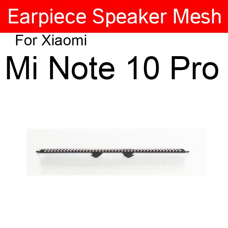 Hörer Lautsprecher Gittergewebe Für Xiaomi Mi 9 9T 8 Profi Lite Mi 6 6X 5X 5 8SE CC9E Mi hinweis 10 Lite Anti-staub EarSpeaker Staub-nachweisen Grill: Mi Hinweis 10 Profi