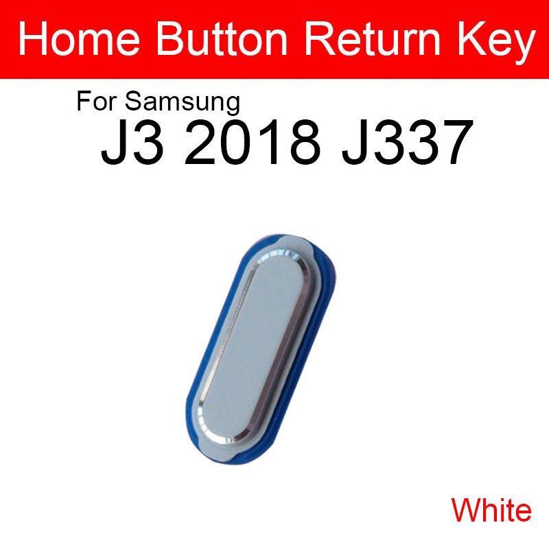 Home Button Voor Samsung Galaxy J3 J4 J7 J337 J400 J737 Menu Sleutel Vingerafdrukherkenning Sensor Knop Flex Kabel onderdelen: white J3 2018 J337