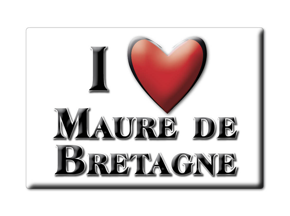 MAURE DE BRETAGNE aimant lodestone AUVERGNE (35) France aimant frigo SOUVENIR j'aime: NORMAL