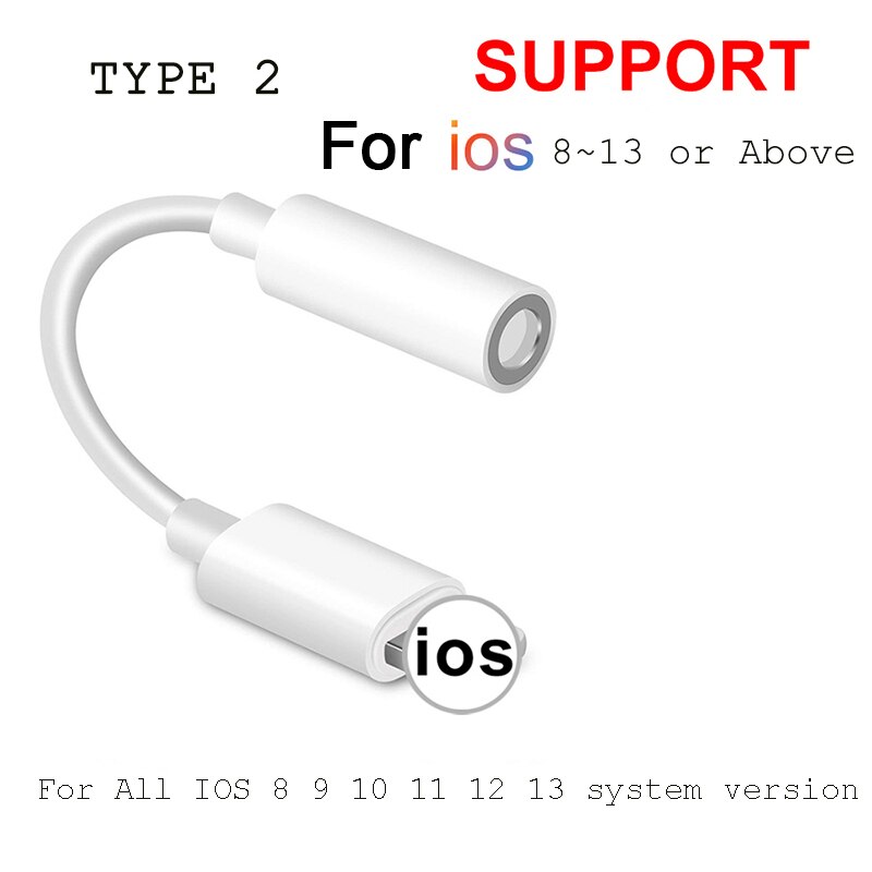 Headphone Jack Cable IOS 11 12 13 Headphone-Adapter For iPhone 7 8 Plus X XS XR To 3.5mm Male Adapters AUX Adapter For iPhone: Type 2