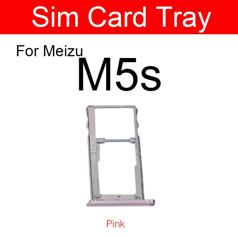 Soporte de la bandeja de la tarjeta SIM para Meizu Meilan encanto azul M5 M5c M5s M611A M611H adaptador de la ranura de la tarjeta Micro Sim piezas de reparación: Pink for Meizu M5s
