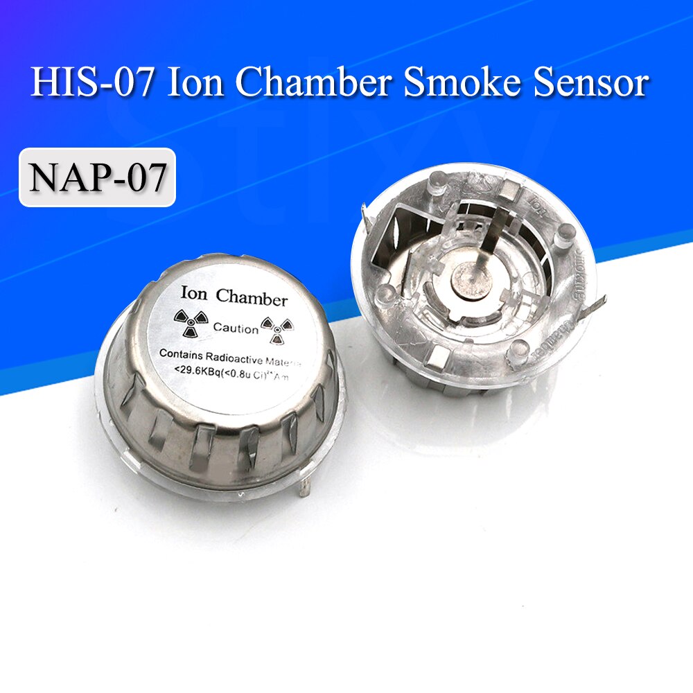NAP-07 NAP07 HIS07 HIS-07 Ion Chamber Smoke Sensor Ionization Smoke Detector