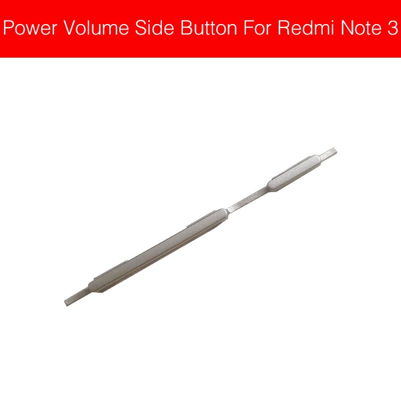 Power on/off+volym sidoknapp för xiaomi redmi hongmi red rice note 3 4 4x pro power volymkontroll reservdelar för sidoknapp: Silver not 3