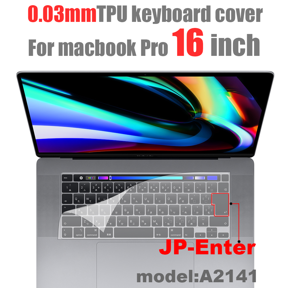 Voor macbook pro 16 Toetsenbord beschermende film TPU macbook pro 16 inch A2141 toetsenbord cover 0.03mm Transparante toetsenbord cover: pro16 A2141-JP-KEY