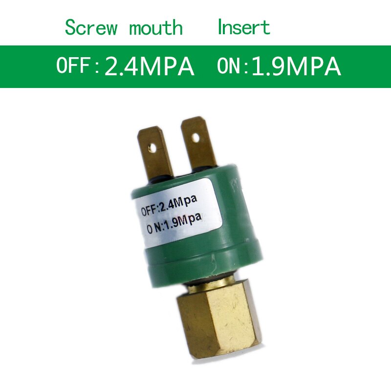 1pc Pressure Switch for automotive air conditioning refrigerator air compressor tool water pump pressure control switch Valve: 1.9-2.4Screw-A