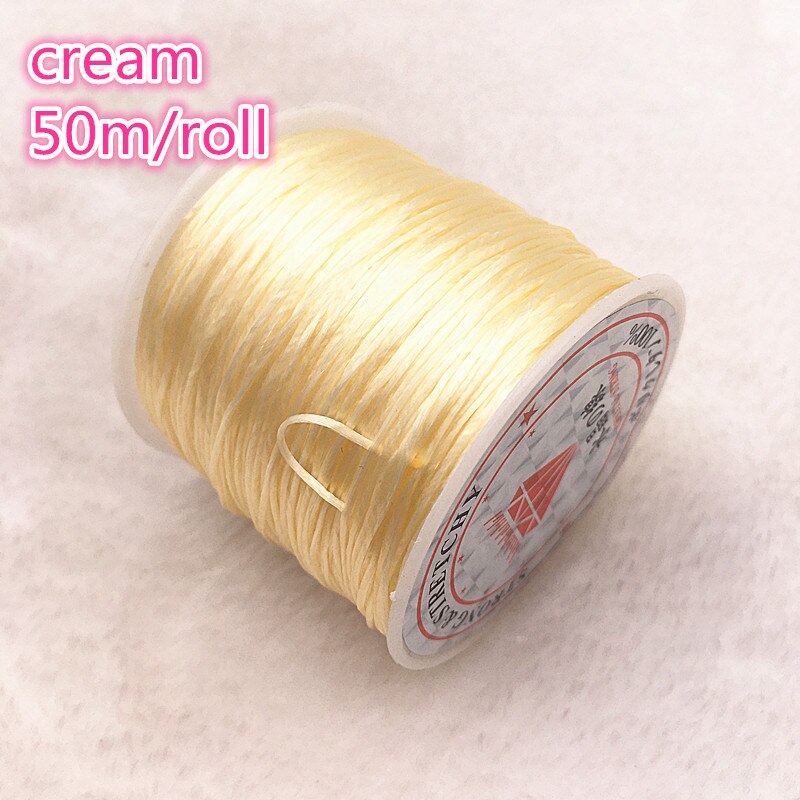 50M/Roll Flexible Elastic Crystal Line Rope Cord For Jewelry Making Beading Bracelet Wire Fishing Thread Rope Color U Pick: cream