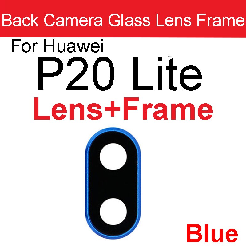Rear Camera Lens For Huawei P20 P20 Pro P20 Lite Back Camera Glass Cover Frame Cover Holder Protection Lens Replacement Parts: P20 Lite  Blue