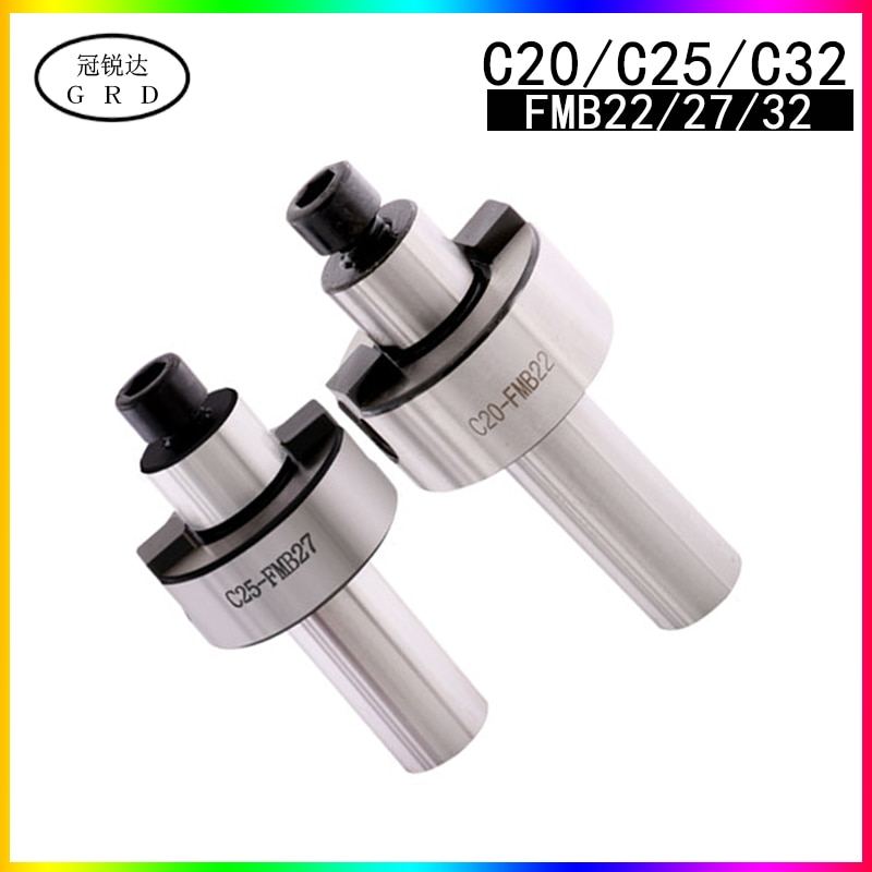 C20 C25 C32 FMB22 FMB27 FMB32 tool Shank of milling machine arbor shaft lathe tool holder and Machine Tool Spindle