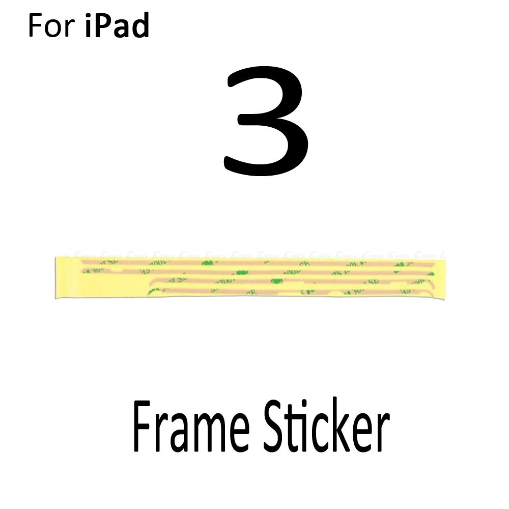 2set/lot 3M Adhesive Middle Frame Glue Sticker For iPad Air 2 3 4 Mini 1 2 3 4 5 Touch Screen Digitizer Strip Tape: Frame For iPad 3