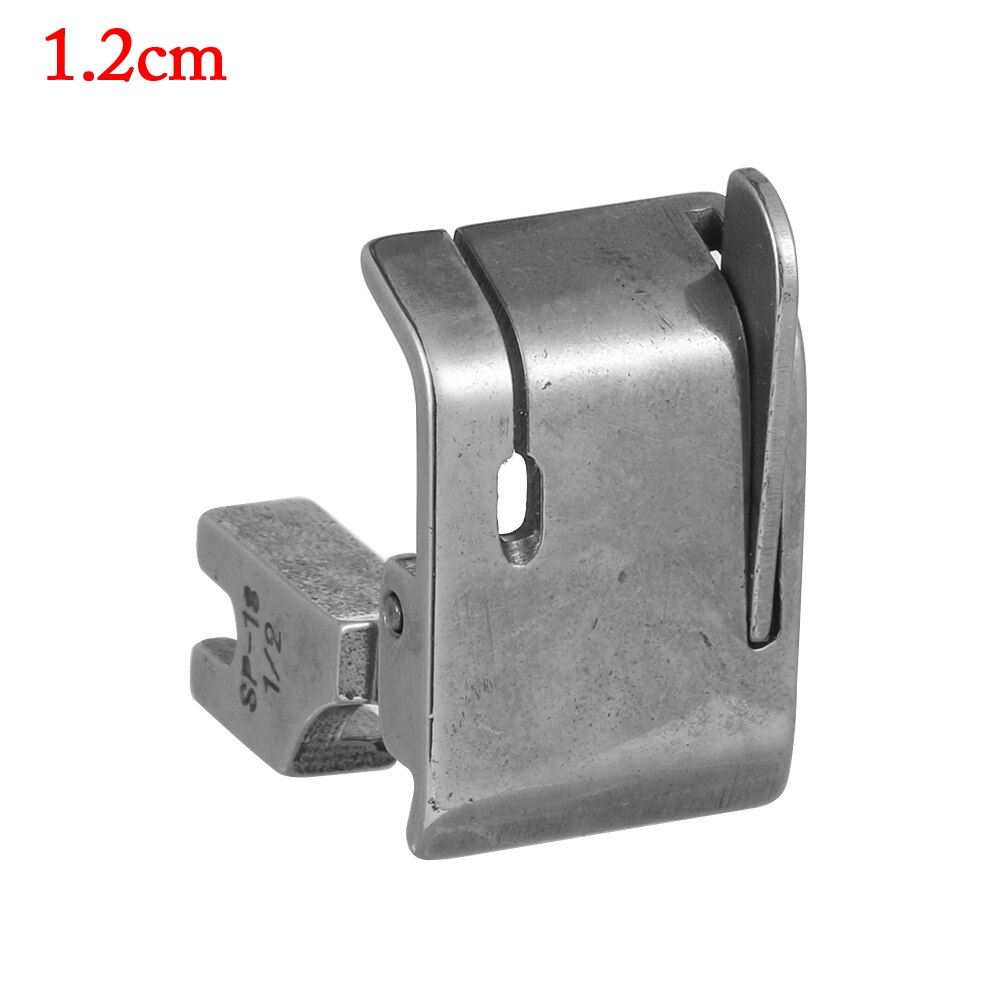 Pied-de-biche en métal pour Machine à coudre industrielle 1/4, 1/8, 3/8, 1/16, 3/16, 5/16, 1/32, SP-18, bord mobile, aiguille simple, 1 pièce: 1.2cm
