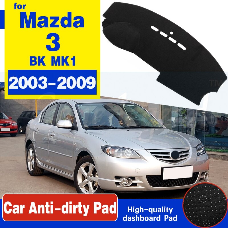 For Mazda 3 BK 2003 2004 2005 2006 2007 MK1 Anti-Slip Mat Dashboard Cover Pad Sunshade Dashmat Accessories for Mazda3