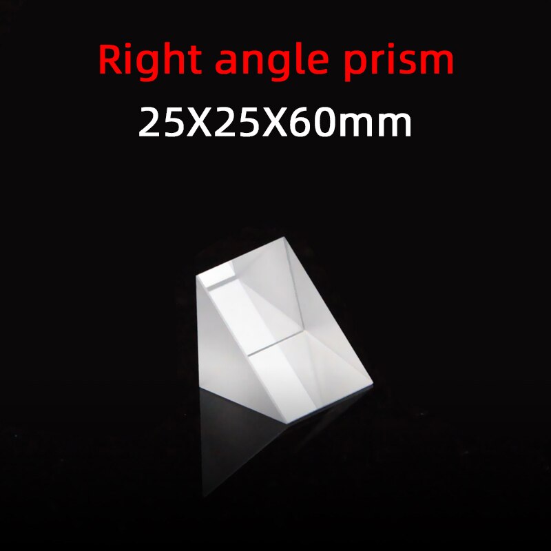 25 * 25 * 60 Right Angle Prism Material K9 Refraction Prism Optical Glass Reflective Prism Factory Customization