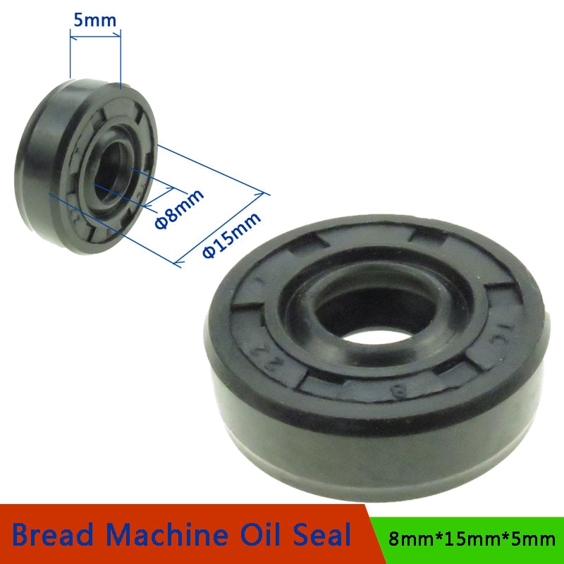 8*15*5Mm Oil Seal Ring Voor Brood Maker Breadmaker Baker &#39;S Machine Blender Reparatie Onderdelen Brood machine Onderdelen Wearable