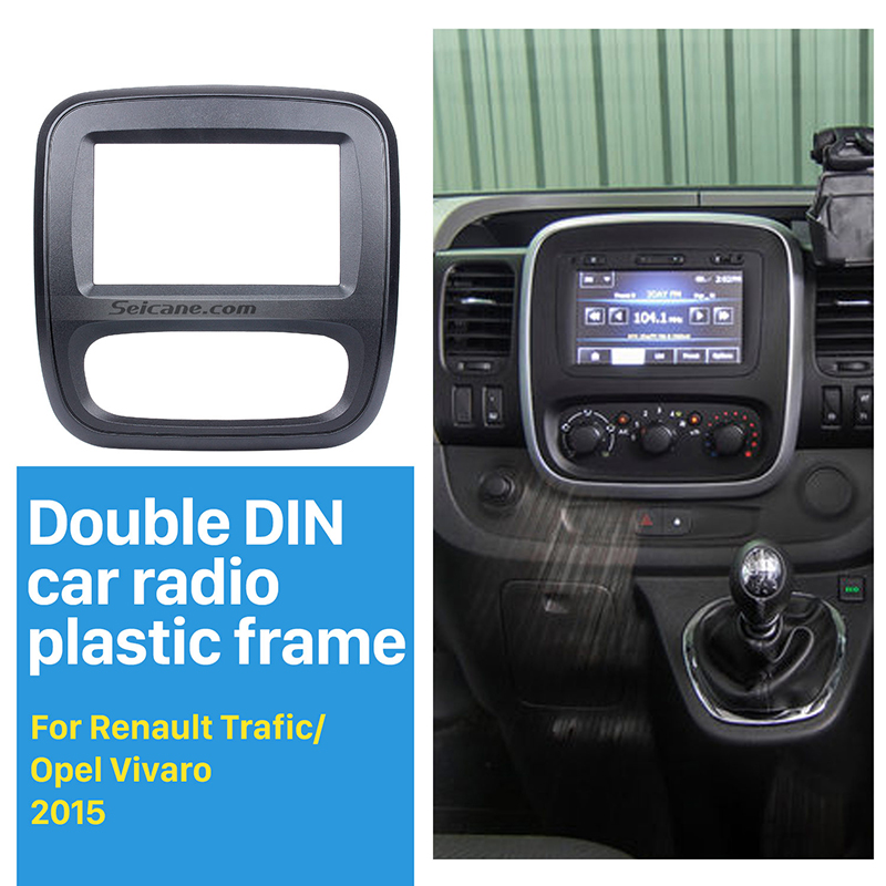 Seicane 2 din bilradio fascia til up renault trafic opel vivaro dvd panel dash kit auto stereo installation dashboard panel