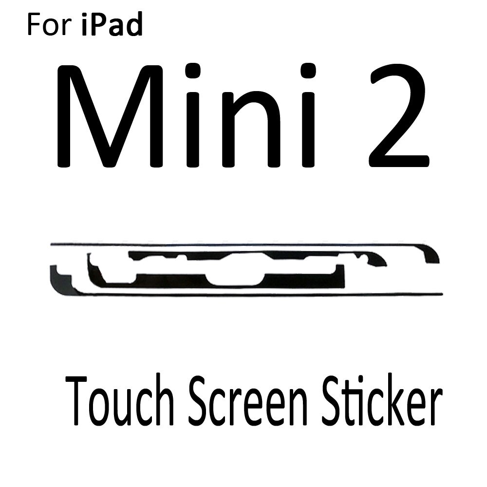 2set/lot 3M Adhesive Middle Frame Glue Sticker For iPad Air 2 3 4 Mini 1 2 3 4 5 Touch Screen Digitizer Strip Tape: Touch Screen Mini 2