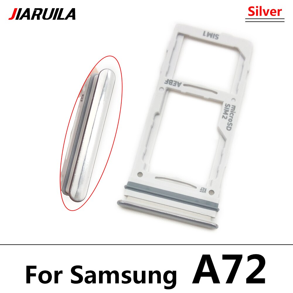 Sim SD Card Tray For Samsung A52 A72 A32 SIM Chip Holder Slot Adapter Drawer Part: A72 Silver