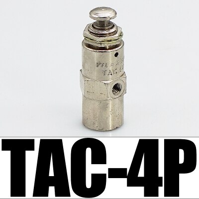 TAC pneumatic toggle valve TAC-3V 3P 3S 4V 4P TAC2-31V 31P 41V 41P Mechanical valve air valve Manual switch cylinder accessories: 4P
