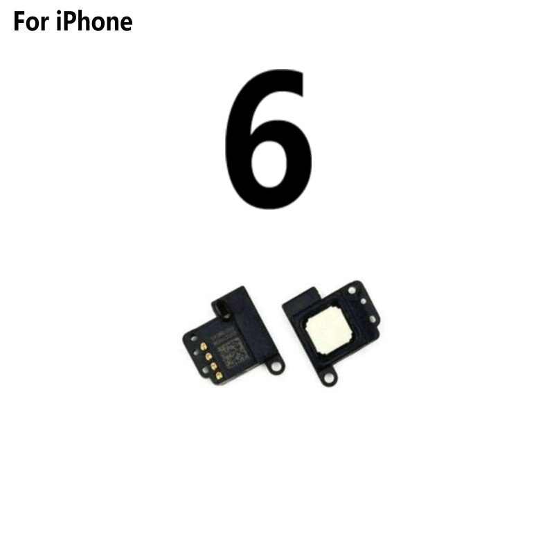 100% Echt Oortelefoon Speaker Voor Iphone 4 4S 5 5S 5c Se 6 6S 7 8 8plus X Xr Oor Speaker Oortelefoon Oor-Luidspreker Onderdelen: For iPhone 6