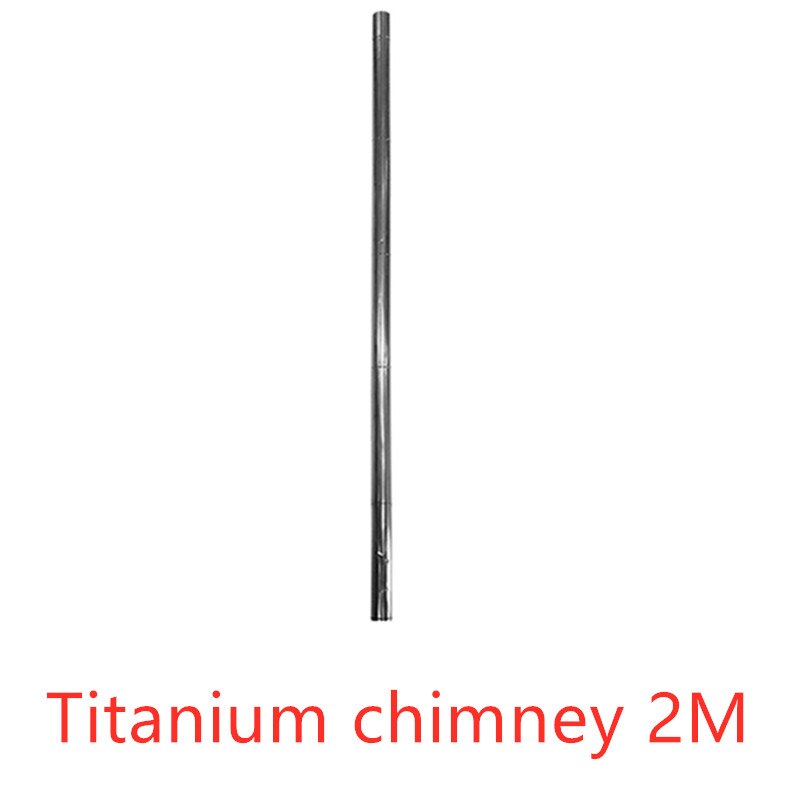 Titanium brændeovn tilbehør gnistbeskytter anti-sag gulv glaspanel skorsten anti-skoldning hætte tilbehør: Skorsten 2m