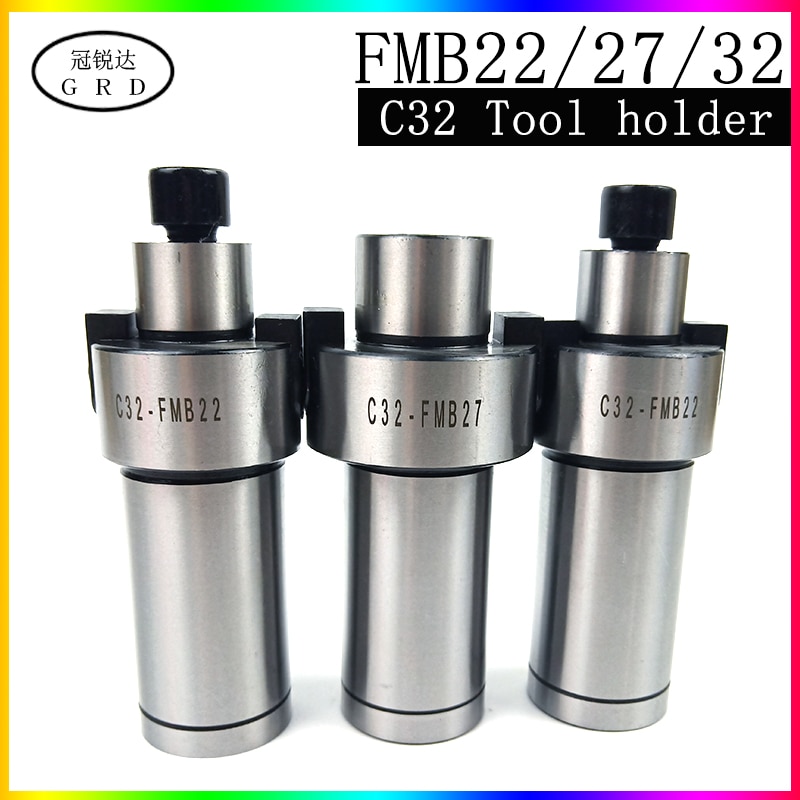 100% c32 spindle tool holder C32 fmb22 fmb27 fmb32 cutting shank and face milling cutter use cooperatively cnc tool holder