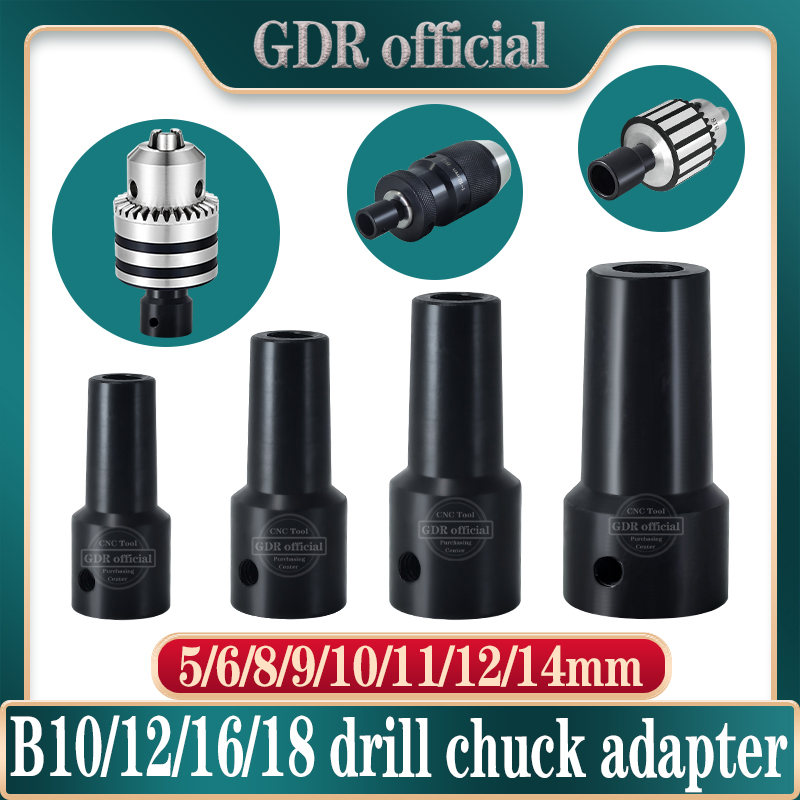 Drill Chuck Adapter Motor Shaft Drill Chuck B10 B12 B16 drill chuck adptor Sleeve Motor shaft coupling Motor Shaft Sleeve