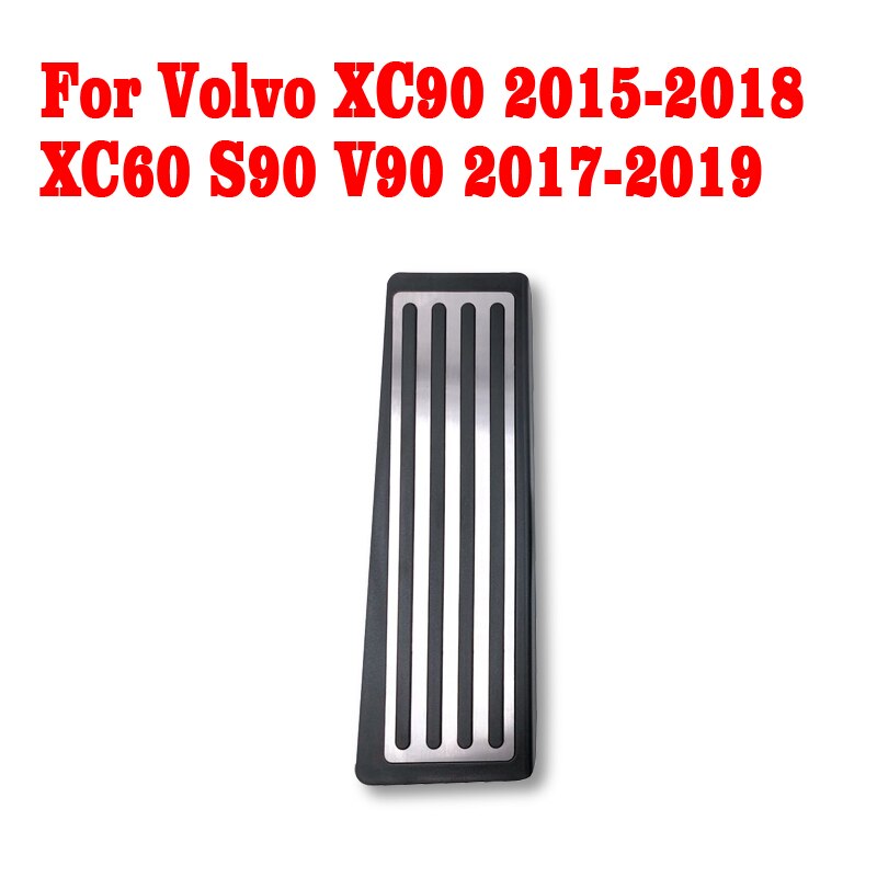 För volvo  xc90 xc60 s90 v90 bilaccelerator fotstöd pedal broms koppling pad tillbehör: S90 2017-2020 1 st